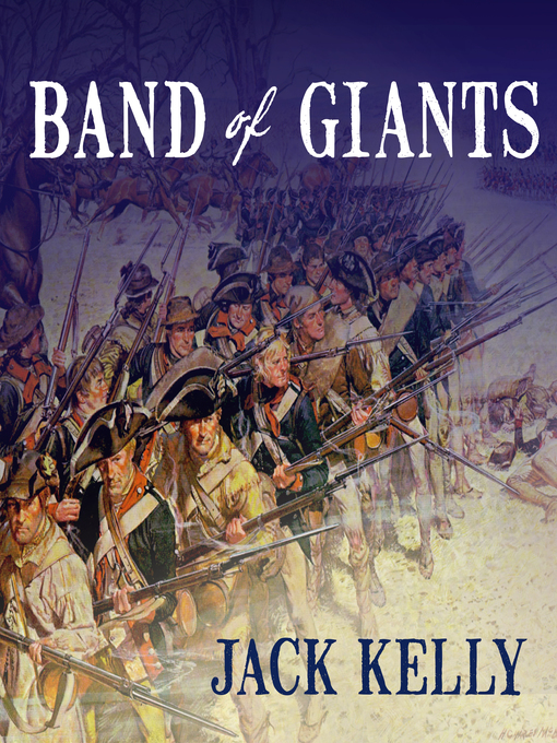 Title details for Band of Giants by Jack Kelly - Wait list